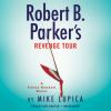 Robert_B__Parker_s_Revenge_tour