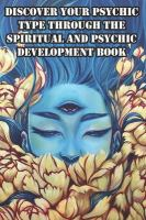 Discover_your_psychic_type_through_the_spiritual_and_psychic_development_book